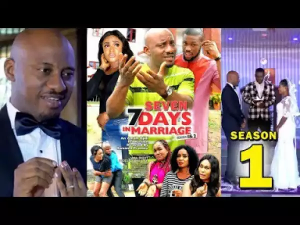 SEVEN DAYS IN MARRIAGE SEASON 1 -2019 Nollywood Movie